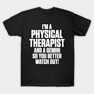 A Gemini Physical Therapist T-Shirt